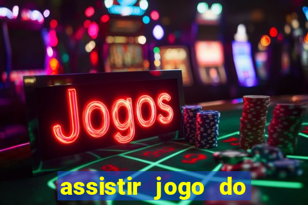 assistir jogo do corinthians ao vivo vto